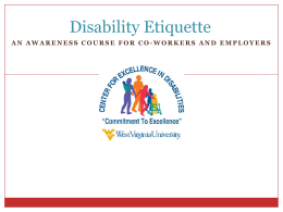 Disability Etiquette - Center for Excellence in Disabilities