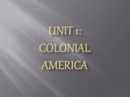 Unit 1: Colonial America