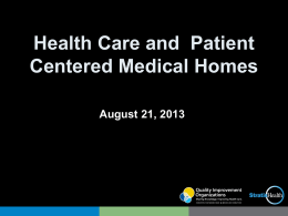Health Care and Patient Centered Medical Homes