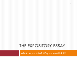 Expository essay PowerPoint - Ms. Chapman`s Class (Pre-AP)