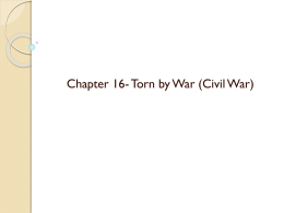 Chapter 16 Civil War Notes by Mr. Ciattei