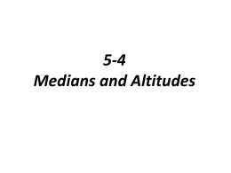 5-4 Medians and Altitudes