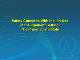 Safety Concerns With Insulin Use in the Inpatient Setting