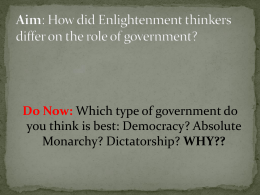 Aim: How did Enlightenment thinkers differ on the role of government?