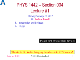 phys1442-lec1 - UTA HEP WWW Home Page