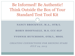 Be Authentic! Think Outside the Box of Your