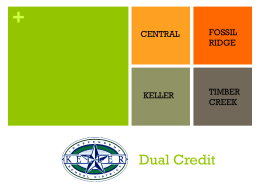 Dual Credit + - Keller ISD Schools
