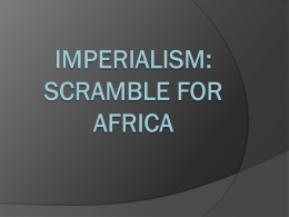 Imperialism: Scramble for Africa