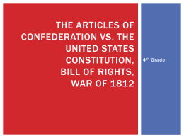The Articles of Confederation vs. the United States Constitution