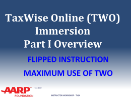 TaxWise Online (TWO) Immersion - AARP Tax-Aide
