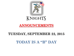 ANNOUNCEMENTS Thursday, September 6, 2012 TODAY IS A *A