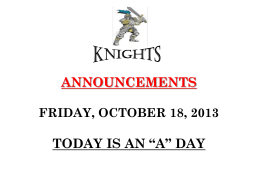 ANNOUNCEMENTS Thursday, September 6, 2012 TODAY IS A *A