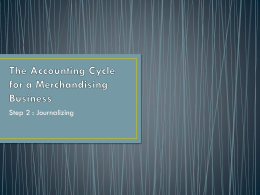 The Accounting Cycle for a Merchandising Business