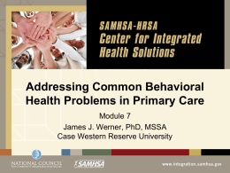 Draft Module 7 - Common Behavioral Health Conditions in Primary