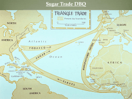 Sugar Trade DBQ - Mr. Banks` AP World History Page