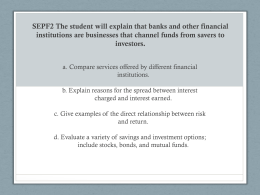 a. Compare services offered by different financial institutions. b
