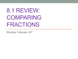 8.1 Review: Comparing Fractions