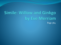 Simile: willow and Ginkgo by Eve Merriam