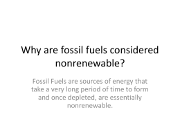 Why are fossil fuels considered nonrenewable?
