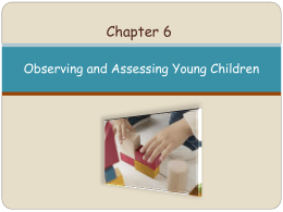 Observing and Assessing Young Children