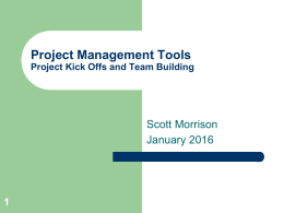 Project Management Tools Project Kick Offs and Team