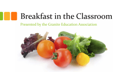 Breakfast in the Classroom - Granite Education Association