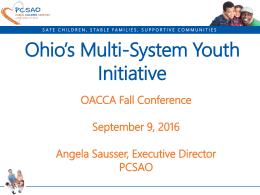 PCSAO – Angela Sausser - Ohio Association of Child Caring Agencies