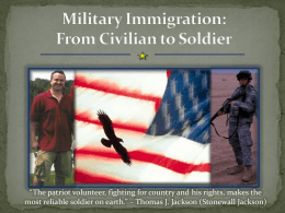Military Immigration: From Civilian to Soldier
