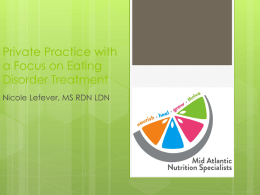 Private Practice with a focus on Eating Disorder Treatment