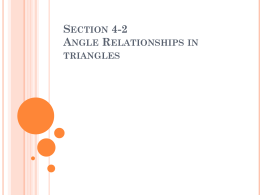 Section 4-2 Angle Relationships in triangles