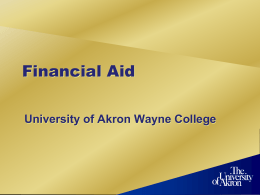 Financial Aid Process - University of Akron Wayne College
