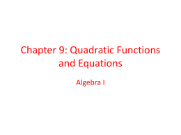 Chapter 9 Quadratic Functions and Equations