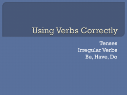 Using Verbs Correctly