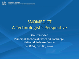 6.5 - Gaur Sunder (Snomed CT A Technologist Perspective)