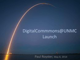 UNMC Launch - DigitalCommons@University of Nebraska