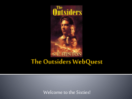 The Outsiders Webquest - Monroe Township School