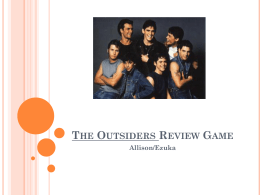 The Outsiders Review Game