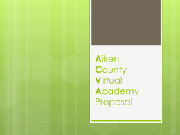 Aiken County Virtual Academy Proposal