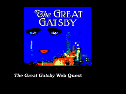 The Great Gatsby Web Quest