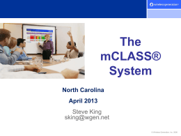 mCLASS System Overview - wcpsselemprincipals / WCPSS