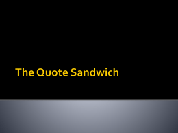 The Quote Sandwich - Ms. McCann`s Website