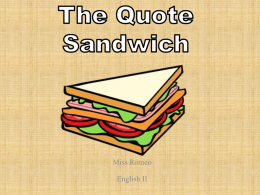 Quote Sandwich - Miss Romeo`s Class