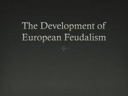 The Development of European Feudalism