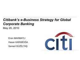Citibank`s e-Business Strategy for Global Corporate Banking