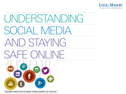 Understanding Social Media and Staying Safe Online
