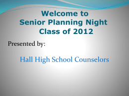 Welcome to Senior Planning Night Class of 2012
