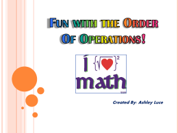 Fun with the Order Of Operations!