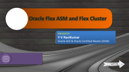 Flex_ASM_and_Flex_Cluster - New York Oracle User Group