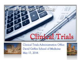 Clinical Trial Budgets 101 - Office of Research Administration
