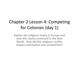 Chapter 2 Lesson 4: Competing for Colonies